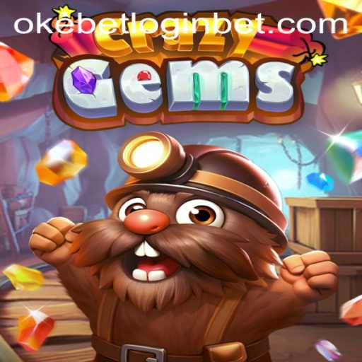 Exploring CrazyGems: A Captivating Gaming Experience with Okebet Login