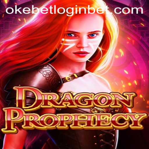 DragonProphecy: Exploring the Fantasy Realm and Understanding the Okebet Login