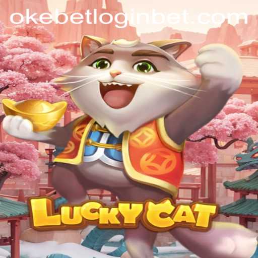 Discovering the Excitement of LuckyCat: Your Ultimate Guide to Okebet Login and Gameplay
