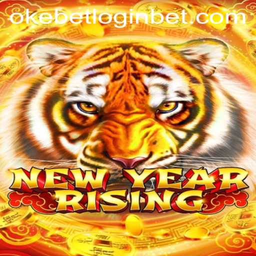 NewYearRising: A Comprehensive Guide to the Game and Okebet Login