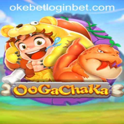 The Enchanting World of OoGaChaKa and the Role of Okebet Login