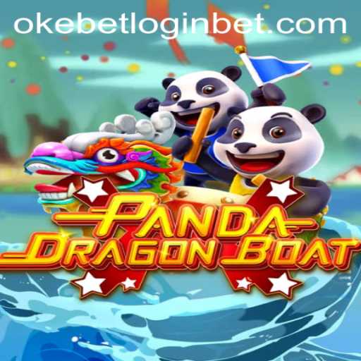 Immersive Experience of PANDADRAGONBOAT and How to Navigate Okebet Login