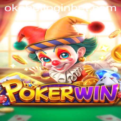 Exploring the World of POKERWIN: A Comprehensive Guide on the Game and Okebet Login