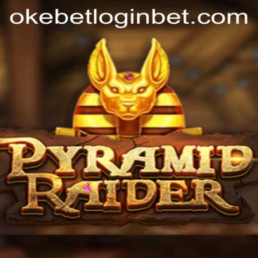 Discover the Adventure of PyramidRaider and How to Access Okebet Login