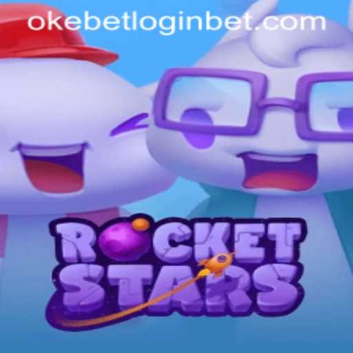 An In-Depth Look at RocketStars and Okebet Login