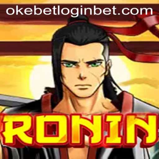Exploring the Fascinating World of Ronin: An Insight into the Game and How to Begin Your Journey with Okebet Login