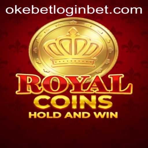 RoyalCoins: Master the Kingdom of Wealth with Okebet Login